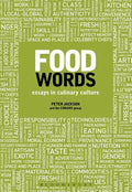 Food Words: Essays in Culinary Culture - Paperback