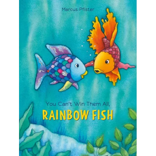 You Can't Win Them All, Rainbow Fish - Paperback