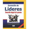 FORMACIÓN DE LÍDERES. Desarrollo integral de la persona - Paperback