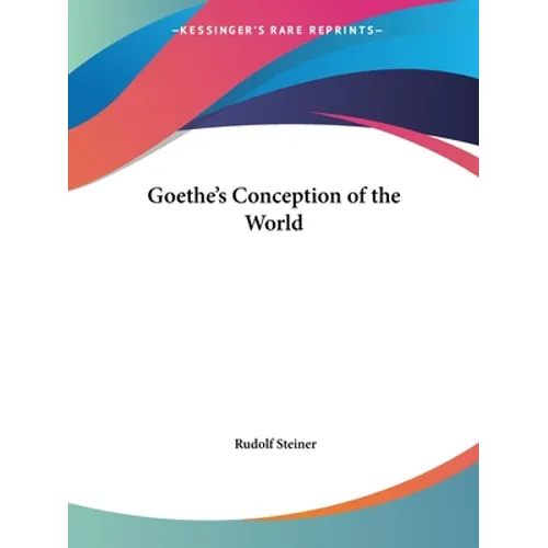 Goethe's Conception of the World - Paperback