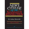 News Coverage of the Sandinista Revolution - Paperback