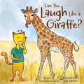 Can You Laugh Like a Giraffe? - Paperback