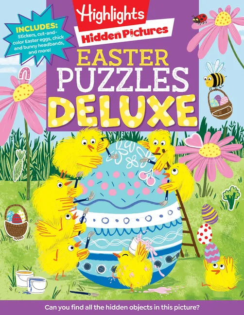 Easter Puzzles Deluxe: Easter Activity Book with Hidden Pictures Puzzles, Mazes, Crafts, Recipes and Over 100 Easter Stickers - Paperback