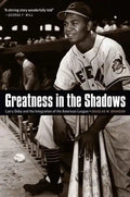 Greatness in the Shadows: Larry Doby and the Integration of the American League - Hardcover