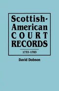 Scottish-American Court Records, 1733-1783 - Paperback