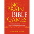 Big Brain Bible Games: Fun Puzzles, Quizzes, and Trivia to Test Your Bible Knowledge - Paperback