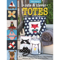Cute & Clever Totes - Print-On-Demand Edition: Mix & Match 16 Paper-Pieced Blocks, 6 Bag Patterns - Messenger Bag, Beach Tote, Bucket Bag & More - Paperback