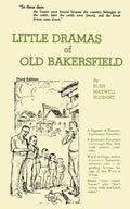 Little Dramas of Old Bakersfield - Paperback
