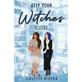 Keep Your Witches Close - Paperback