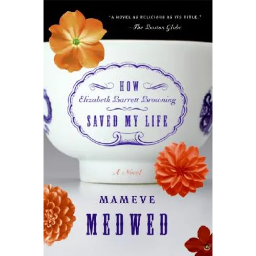 How Elizabeth Barrett Browning Saved My Life - Paperback
