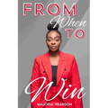 From When to Win - Paperback