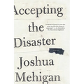 Accepting the Disaster: Poems - Paperback