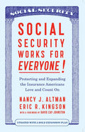 Social Security Works for Everyone!: Protecting and Expanding America's Most Popular Social Program - Paperback