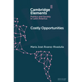 Costly Opportunities: Social Mobility in Segregated Societies - Paperback