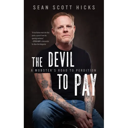 The Devil to Pay: A Mobster's Road to Perdition - Hardcover