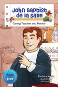 John Baptist de la Salle: Caring Teacher and Mentor - Paperback