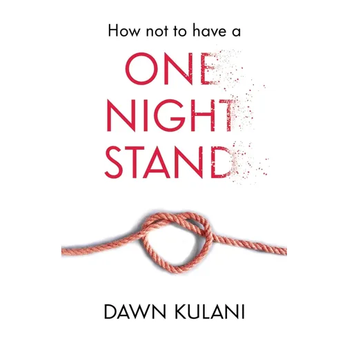How Not to Have a One Night Stand - Paperback
