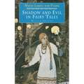 Shadow and Evil in Fairy Tales: Revised Edition - Paperback