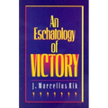Eschatology of Victory - Paperback