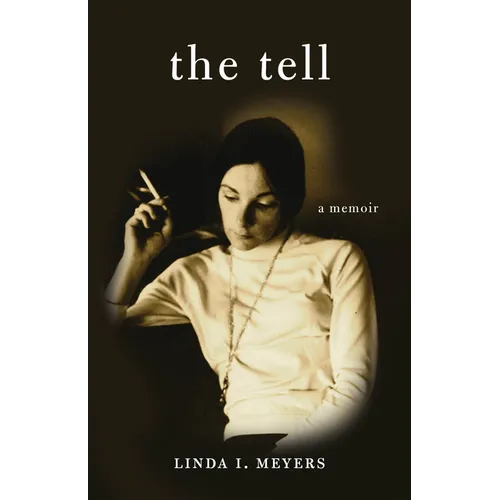 The Tell: A Memoir - Paperback