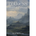 Tolkien's Hidden Pictures: Anthroposophy and the Enchantment in Middle-earth - Paperback