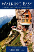 Walking Easy: in the Swiss and Austrian Alps - Paperback