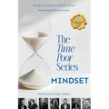 The Time Poor Series: Mindset - Paperback
