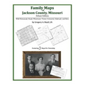 Family Maps of Jackson County, Missouri - Paperback