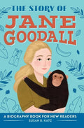 The Story of Jane Goodall: An Inspiring Biography for Young Readers - Hardcover