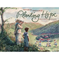 Planting Hope: A Portrait of Photographer Sebastião Salgado - Hardcover