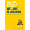 We'll Meet in Stockholm - Paperback