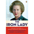 The Iron Lady: Margaret Thatcher, from Grocer's Daughter to Prime Minister - Paperback