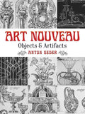 Art Nouveau: Objects and Artifacts - Paperback