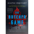 The Butcher Game: A Dr. Wren Muller Novel - Hardcover