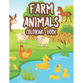 Farm Animals Coloring Book: Fun-Filled Coloring Activity Pages For Kids, Coloring And Tracing Sheets Of Farm Animals - Paperback