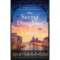 The Secret Daughter of Venice: An absolutely emotional and gripping World War 2 historical novel - Paperback