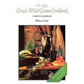 The New Gray's Wild Game Cookbook: A Menu Cookbook - Paperback