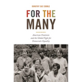For the Many: American Feminists and the Global Fight for Democratic Equality - Paperback