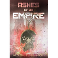 Ashes of an Empire - Paperback