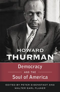 Democracy and the Soul of America (Walking with God: The Sermons Series of Howard Thurman) - Paperback