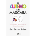 Autismo Sin M?scara, El - Paperback