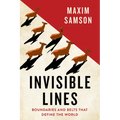 Invisible Lines: Boundaries and Belts That Define the World - Paperback