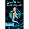 Declan the Dancing Dragon - Paperback