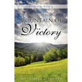 Pastor Bob's Valley of Depression, Mountain of Victory - Paperback