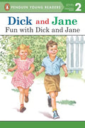 Dick and Jane: Fun with Dick and Jane - Paperback