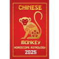 Monkey Chinese Horoscope 20025 - Paperback