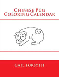 Chinese Pug Coloring Calendar - Paperback