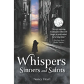 Whispers, Sinners, and Saints - Paperback