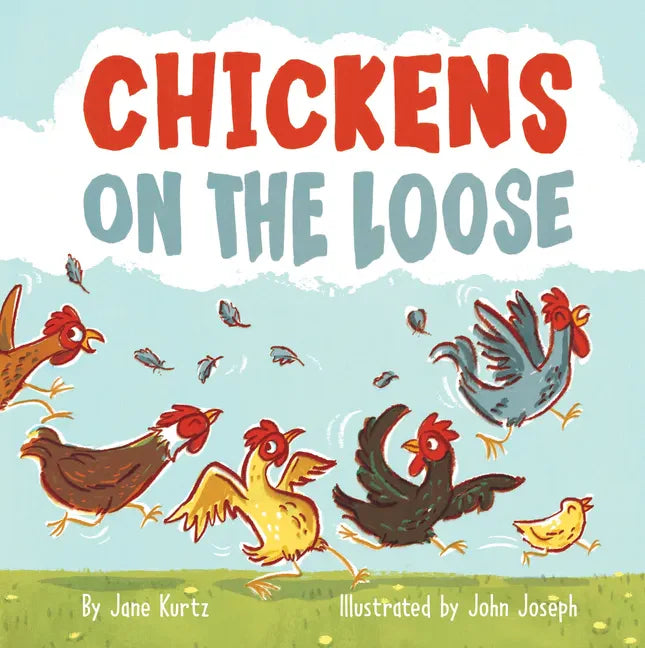 Chickens on the Loose - Hardcover