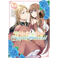 I'll Never Be Your Crown Princess! (Manga) Vol. 3 - Paperback